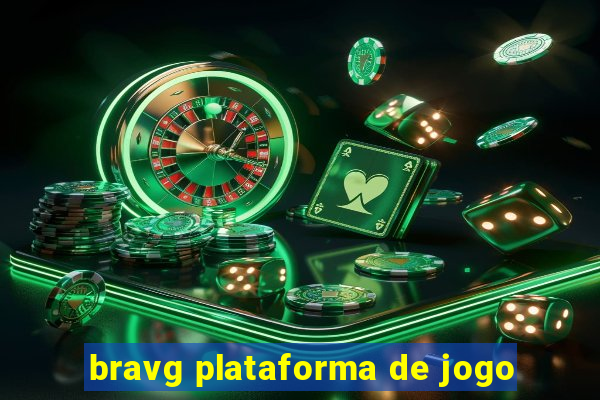 bravg plataforma de jogo